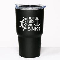 But Did We Sink Sailboat Sail Boating Captain Sailing Tumbler