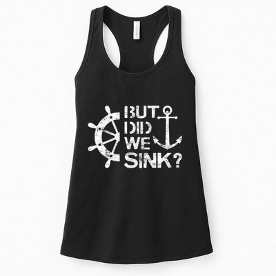 But Did We Sink Sailboat Sail Boating Captain Sailing Womens Tank Top