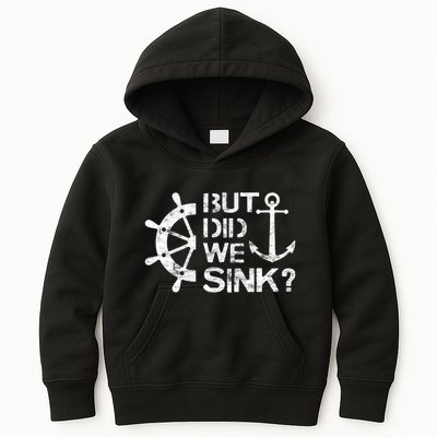 But Did We Sink Sailboat Sail Boating Captain Sailing Kids Hoodie