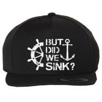 But Did We Sink Sailboat Sail Boating Captain Sailing Wool Snapback Cap