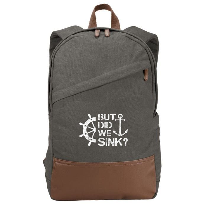 But Did We Sink Sailboat Sail Boating Captain Sailing Cotton Canvas Backpack