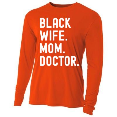 Black Doctor Wife Mom African American Physician Gift Cooling Performance Long Sleeve Crew