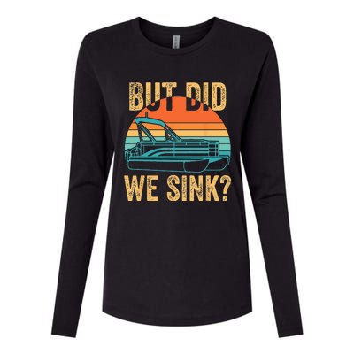 But Did We Sink Funny Men Pontoon Boat Captain Boating Womens Cotton Relaxed Long Sleeve T-Shirt