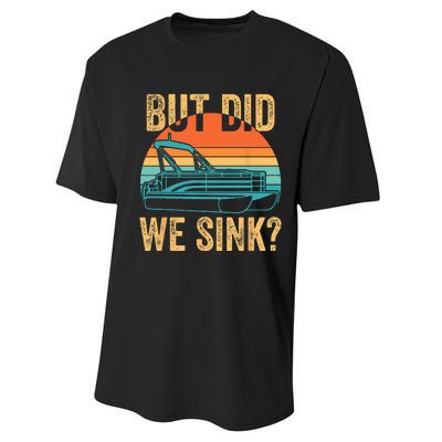 But Did We Sink Funny Men Pontoon Boat Captain Boating Performance Sprint T-Shirt