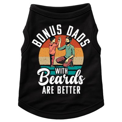 Bonus Dads With Beards Are Better Bearded Stepfather Great Gift Doggie Tank