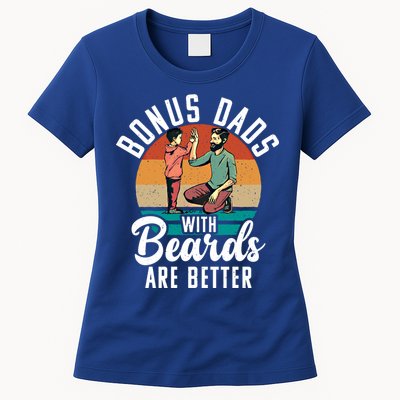 Bonus Dads With Beards Are Better Bearded Stepfather Great Gift Womens T-Shirt