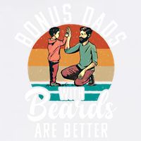 Bonus Dads With Beards Are Better Bearded Stepfather Great Gift Garment-Dyed Sweatshirt