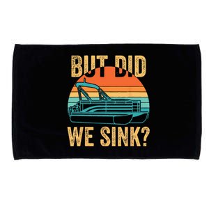 But Did We Sink Funny Pontoon Boat Captain Boating Microfiber Hand Towel