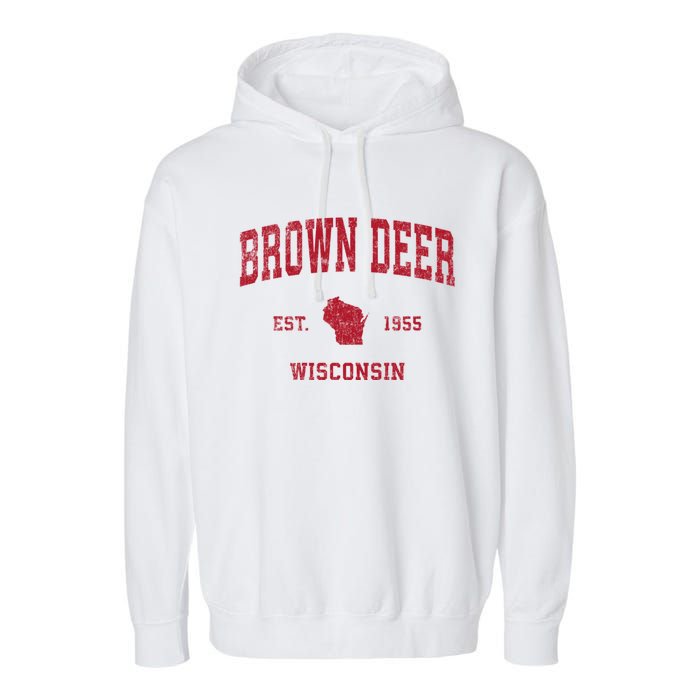 Brown Deer Wisconsin Wi Vintage Sports Garment-Dyed Fleece Hoodie