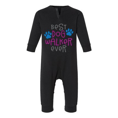 Best Dog Walker Ever Greatest Pet Sitter Puppy Trainer Love Gift Infant Fleece One Piece