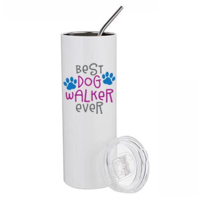 Best Dog Walker Ever Greatest Pet Sitter Puppy Trainer Love Gift Stainless Steel Tumbler