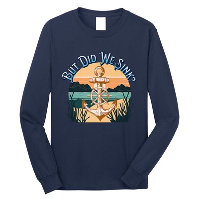 But Did We Sink Funny Sailing Boat Premium Long Sleeve Shirt