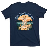 But Did We Sink Funny Sailing Boat Premium T-Shirt