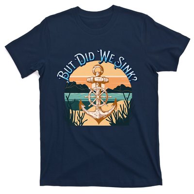 But Did We Sink Funny Sailing Boat Premium T-Shirt