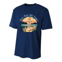 But Did We Sink Funny Sailing Boat Premium Performance Sprint T-Shirt