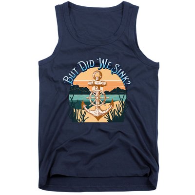 But Did We Sink Funny Sailing Boat Premium Tank Top