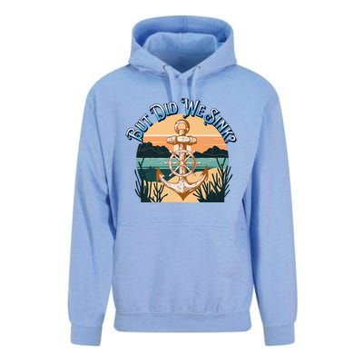 But Did We Sink Funny Sailing Boat Premium Unisex Surf Hoodie