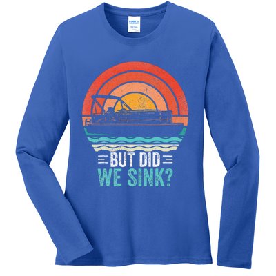 But Did We Sink Pontoon Funny Captain Boating Ladies Long Sleeve Shirt