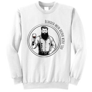 Bearded Drink Wine Too Sweatshirt