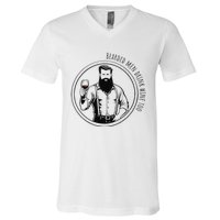 Bearded Drink Wine Too V-Neck T-Shirt