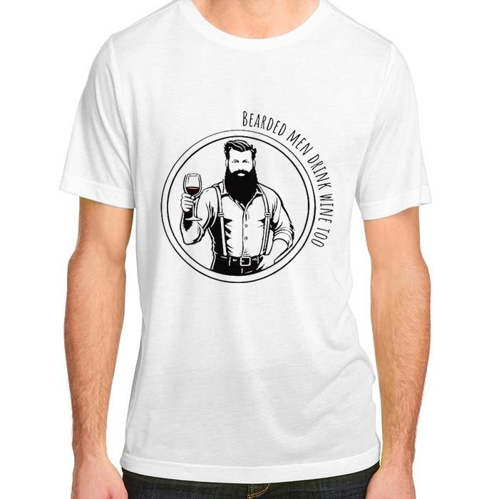 Bearded Drink Wine Too Adult ChromaSoft Performance T-Shirt