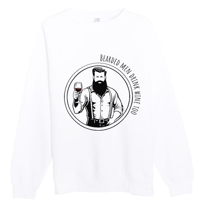 Bearded Drink Wine Too Premium Crewneck Sweatshirt