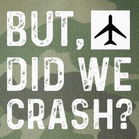 But Did We Crash Airplane Plane Pilot Aviator Legacy Tie Dye Trucker Hat