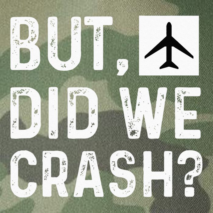 But Did We Crash Airplane Plane Pilot Aviator Legacy Tie Dye Trucker Hat