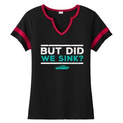 But Did We Sink Boat Funny Pontoon Joke Owner Ladies Halftime Notch Neck Tee