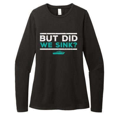 But Did We Sink Boat Funny Pontoon Joke Owner Womens CVC Long Sleeve Shirt