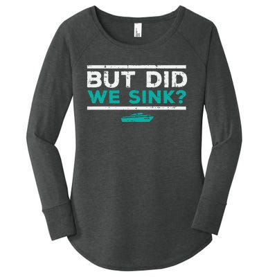 But Did We Sink Boat Funny Pontoon Joke Owner Women's Perfect Tri Tunic Long Sleeve Shirt