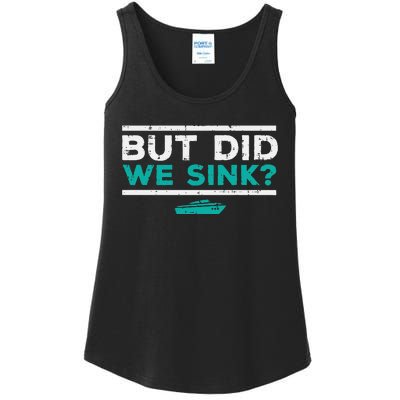 But Did We Sink Boat Funny Pontoon Joke Owner Ladies Essential Tank