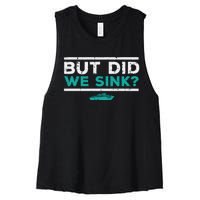 But Did We Sink Boat Funny Pontoon Joke Owner Women's Racerback Cropped Tank