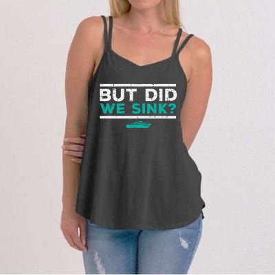 But Did We Sink Boat Funny Pontoon Joke Owner Women's Strappy Tank