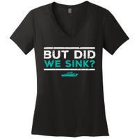 But Did We Sink Boat Funny Pontoon Joke Owner Women's V-Neck T-Shirt