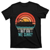 But Did We Sink Pontoon Funny Captain Boating Vintage T-Shirt