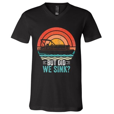 But Did We Sink Pontoon Funny Captain Boating Vintage V-Neck T-Shirt