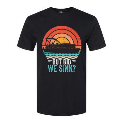 But Did We Sink Pontoon Funny Captain Boating Vintage Softstyle CVC T-Shirt