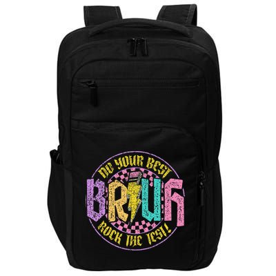 Bruh Do Your Best Rock The Test Day Teacher Student Funny Impact Tech Backpack