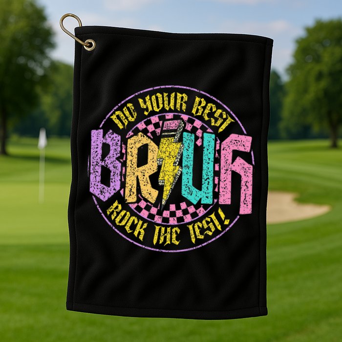 Bruh Do Your Best Rock The Test Day Teacher Student Funny Golf Towel