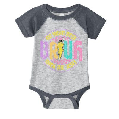 Bruh Do Your Best Rock The Test Day Teacher Student Funny Infant Baby Jersey Bodysuit