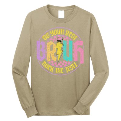 Bruh Do Your Best Rock The Test Day Teacher Student Funny Long Sleeve Shirt