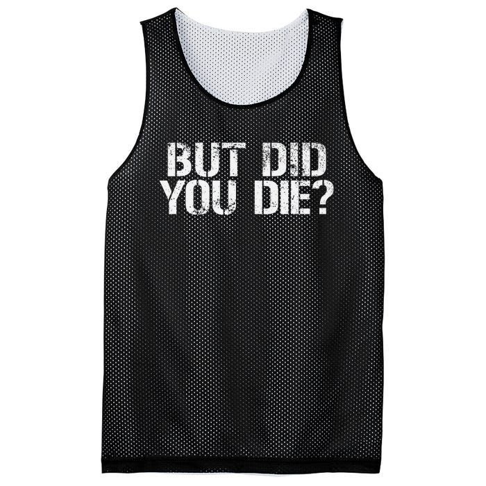 But Did You Die Workout Fitness Military But Did You Die Mesh Reversible Basketball Jersey Tank