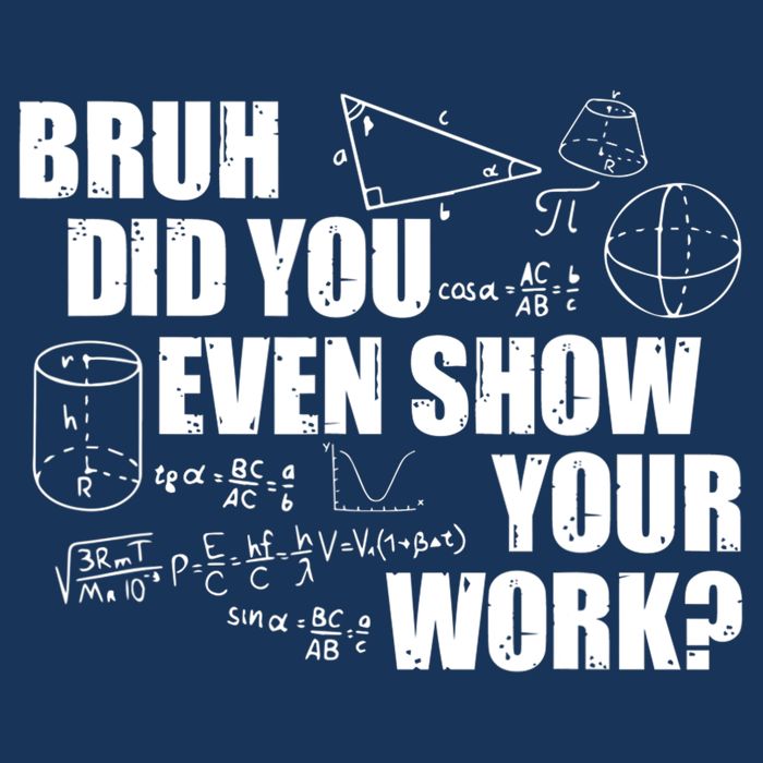 Bruh Did You Even Show Your Work Funny Math Teacher Saying Cooling Performance Crew T-Shirt