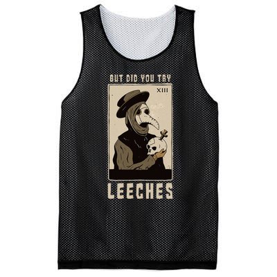 But Did You Try Leeches Plague Doctor Middle Age Medicines Mesh Reversible Basketball Jersey Tank