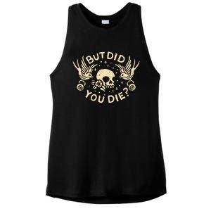 But Did You Die Retro Skull Tattoo Gym Ladies PosiCharge Tri-Blend Wicking Tank