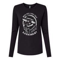 But Did You Try Leeches Plague Doctor Middle Age Medicines Womens Cotton Relaxed Long Sleeve T-Shirt