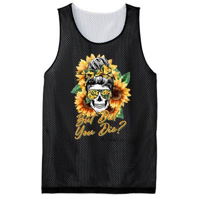 But Did You Die Mom life Sugar Skull with Bandana Sunflower Mesh Reversible Basketball Jersey Tank