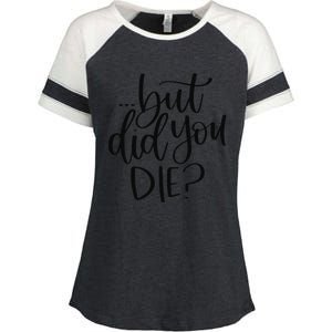 But Did You Die Plus Size 2XL 3XL Tops Tees Yoga  Enza Ladies Jersey Colorblock Tee