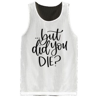 But Did You Die Plus Size 2XL 3XL Tops Tees Yoga  Mesh Reversible Basketball Jersey Tank